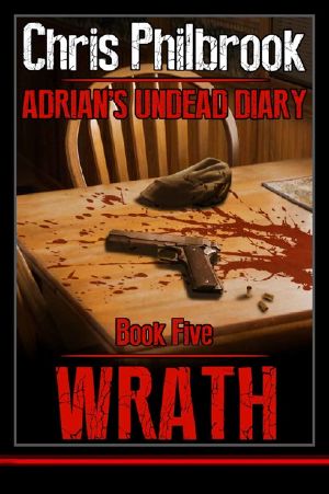 [Adrian's Undead Diary 05] • Wrath